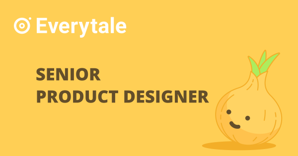 Everytale ищет Senior- Product- дизайнера
