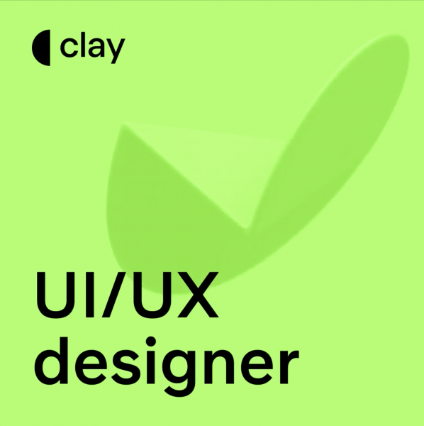 CLAY ищет UX/UI-дизайнера