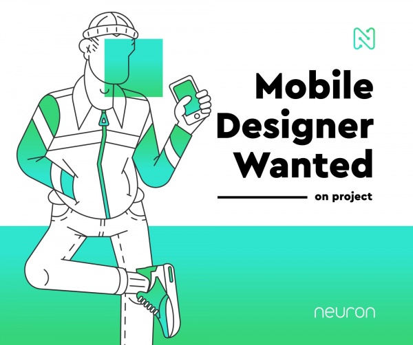 Neuron digital ищет дизайнера мобильных интерфесов